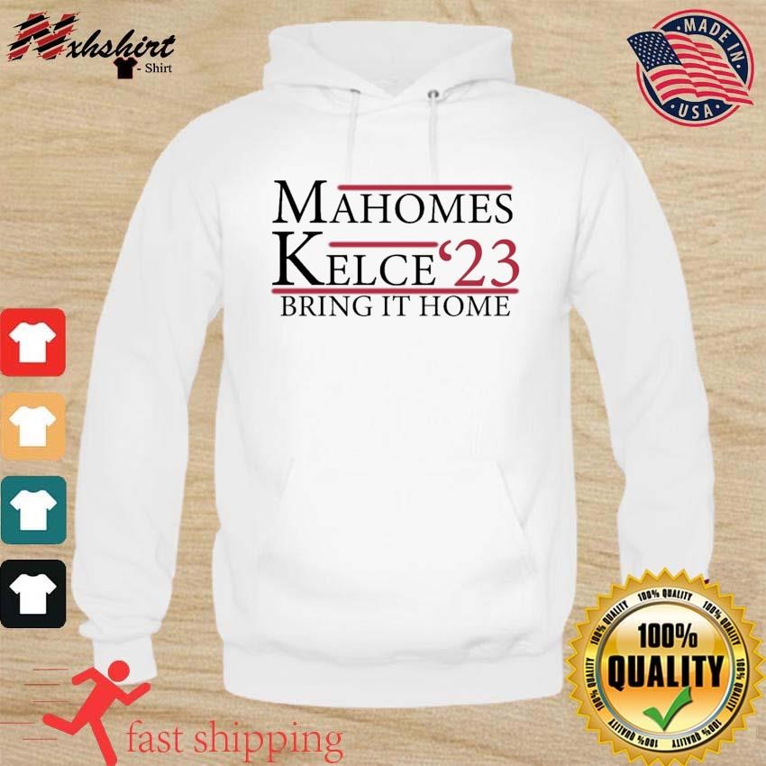 Mahomes Kelce 2023 Bring It Home Shirt hoodie.jpg