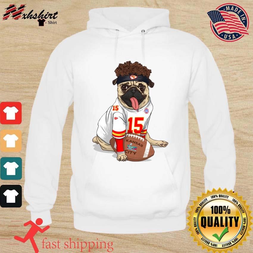 Patrick Mahomes Pug Mahomes Super Bowl LVII Shirt hoodie.jpg