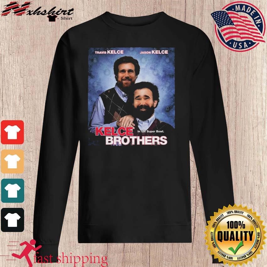 Travis Kelce Shirt Step Brothers Travis Kelce Jason Kelce Shirt Kansas City  Chiefs The Kelce Bros Jason Kelce And Travis Kelce, hoodie, sweater, long  sleeve and tank top