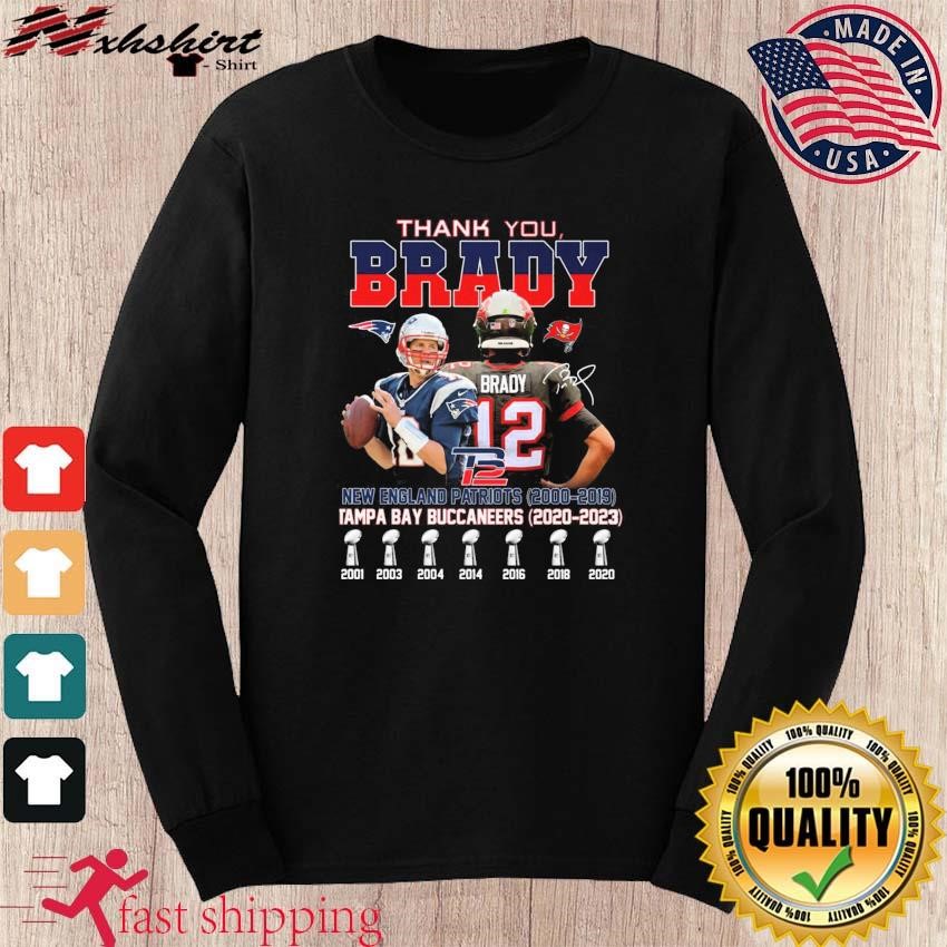 Thank you Tom Brady New England Patriots 2000 2019 Tampa Bay Buccaneers  2020 2023 shirt - Dalatshirt