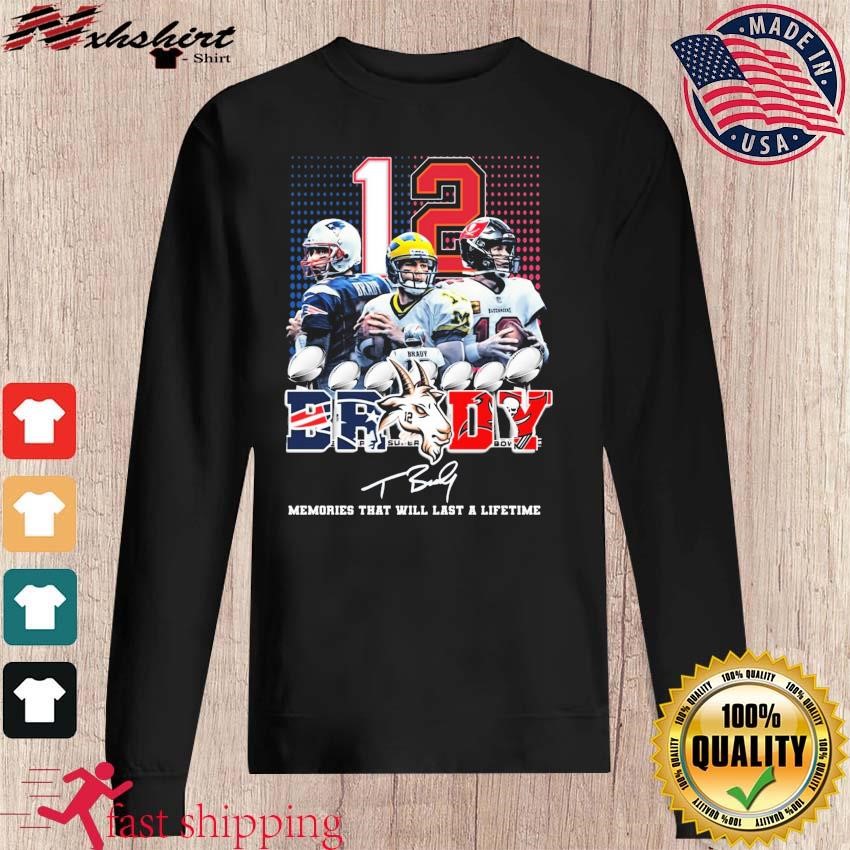 Tom Brady Goat Memory That Will Last A Lifetime Signature Shirt Longsleeve