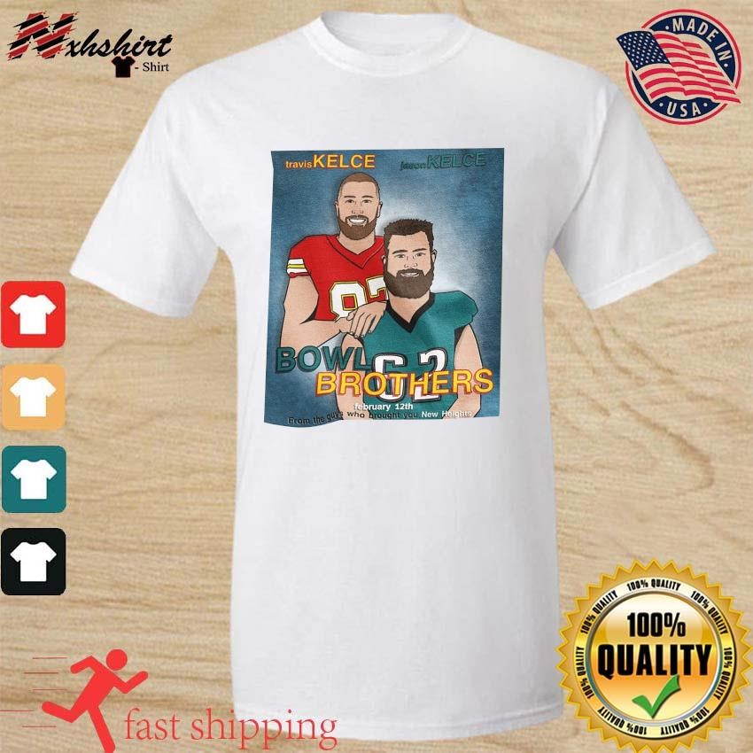 New heights kelce bowl with fason and fravis kelce T-shirts, hoodie,  sweater, long sleeve and tank top