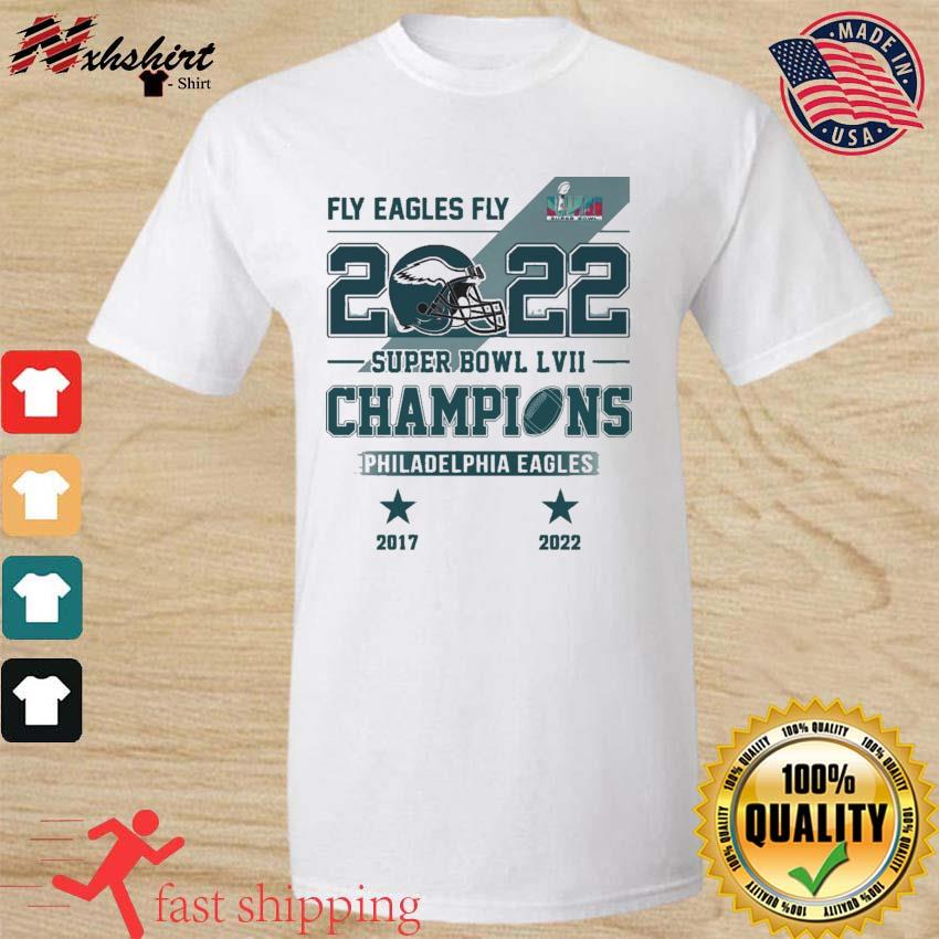 Philadelphia Eagles super bowl LVII champions 2017 2022 shirt, hoodie,  sweater, long sleeve and tank top