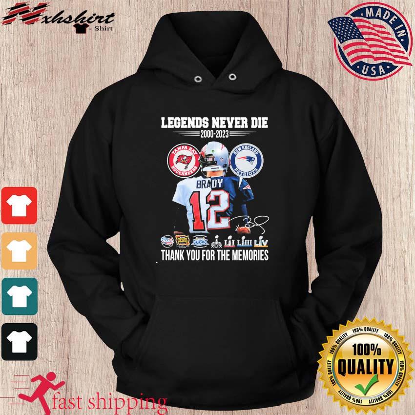 Legends Never Die Tom Brady 2000-2023 Thank You For The Memories Signature Shirt hoodie