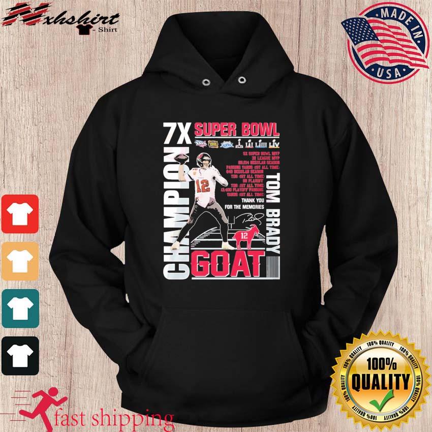 Super Bowl Tom Brady GOAT 7x Super Bowl Champion Shirt hoodie