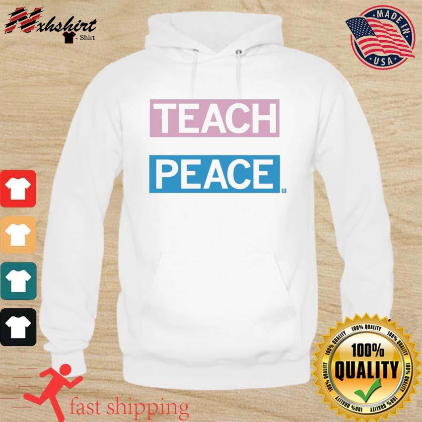 Teach Peace Trans Flag Shirt hoodie