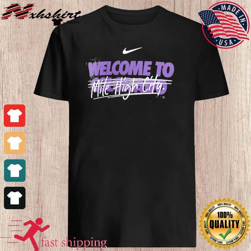 Colorado Rockies Nike Welcome To Mile High City Shirt, hoodie