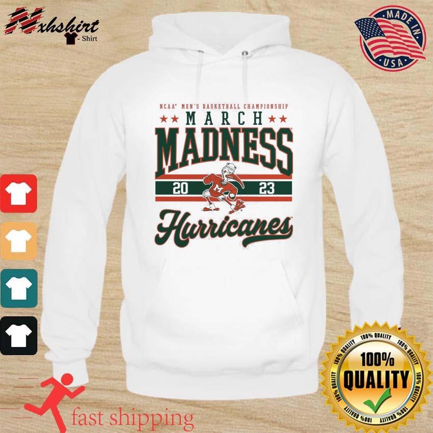 Miami Hurricanes NCAA Men's Basketball Tournament March Madness 2023 Shirt hoodie.jpg