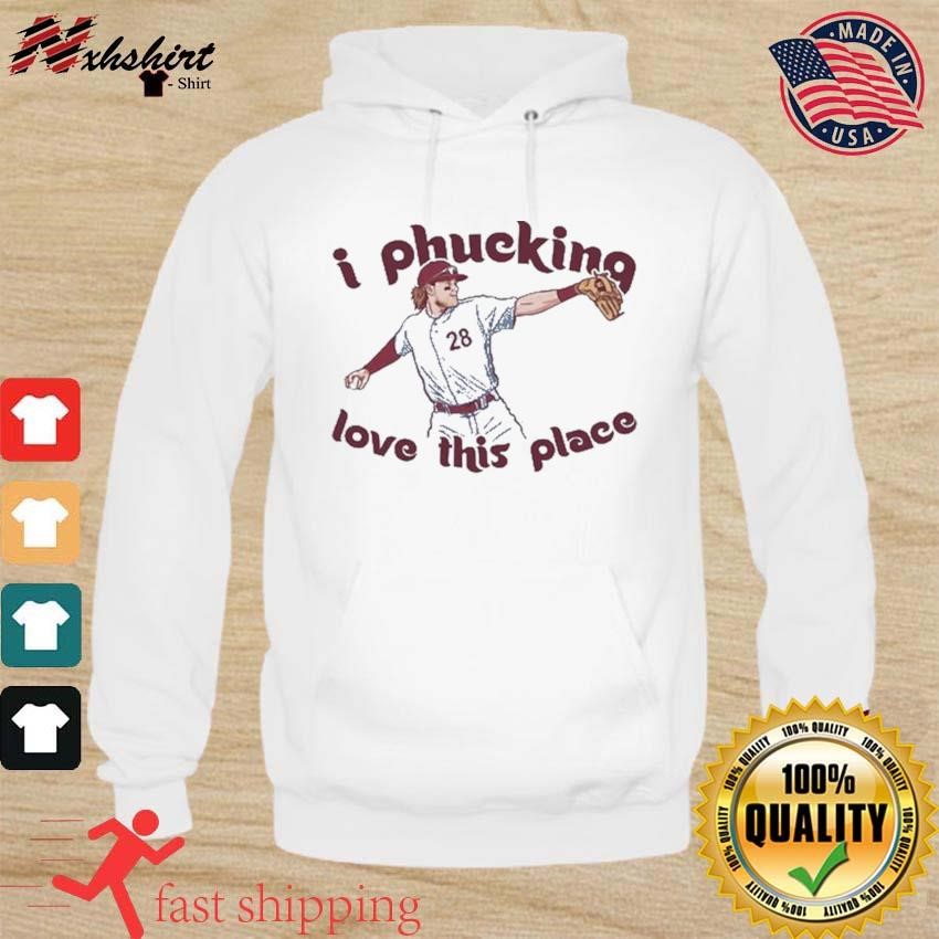 Philadelphia Phillies Alec Bohm i phucking love this place shirt, hoodie,  sweater, long sleeve and tank top