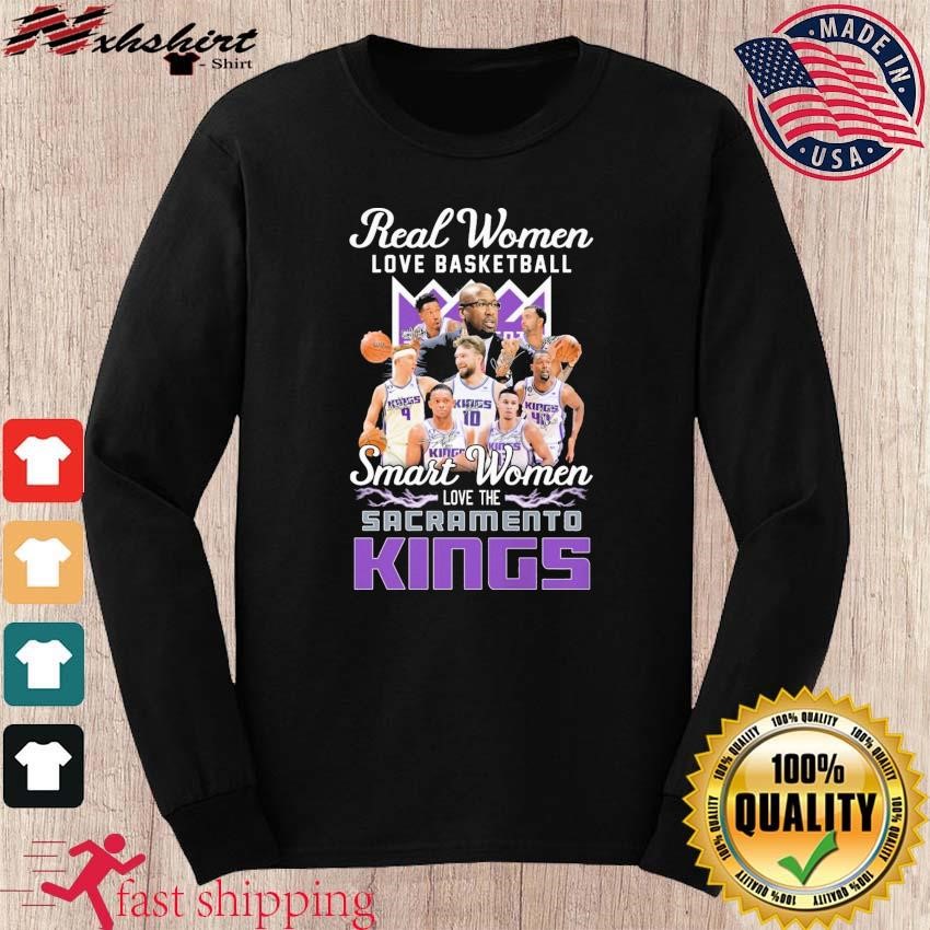 Real Women Love Basketball Smart Women Love The Sacramento Kings