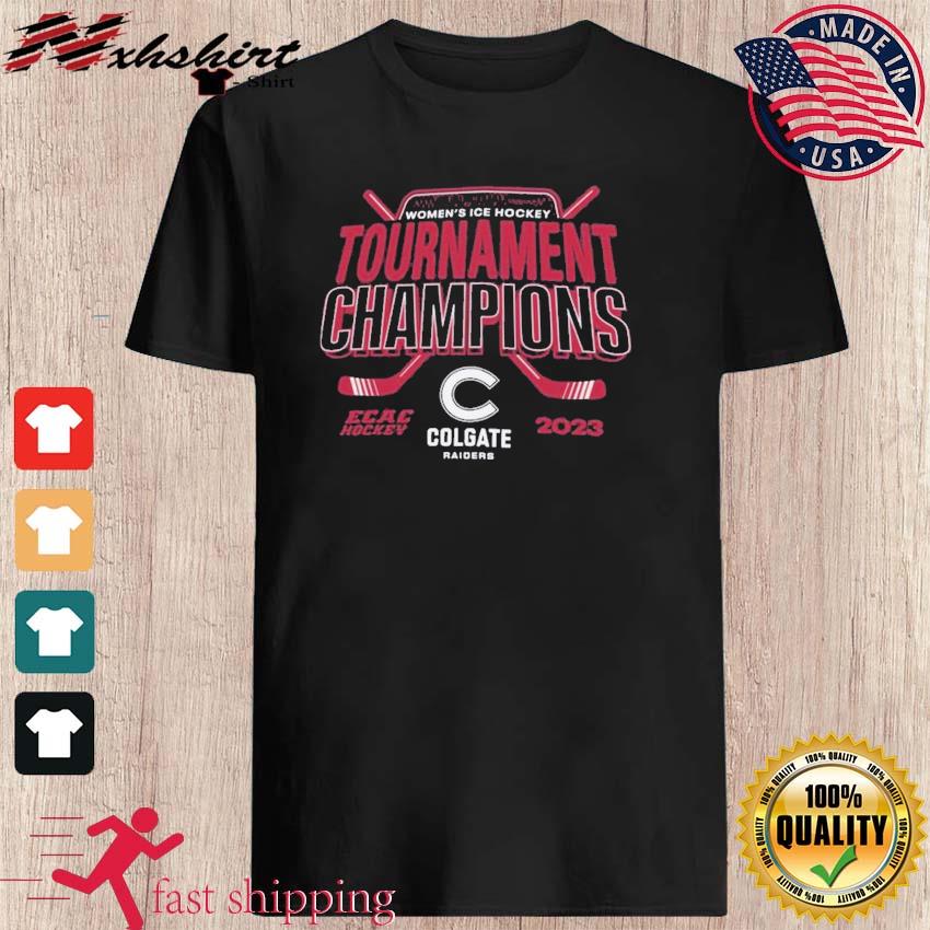 Colgate Raiders Women's Ice Hockey ECAC 2023 Tournament Champions Shirt