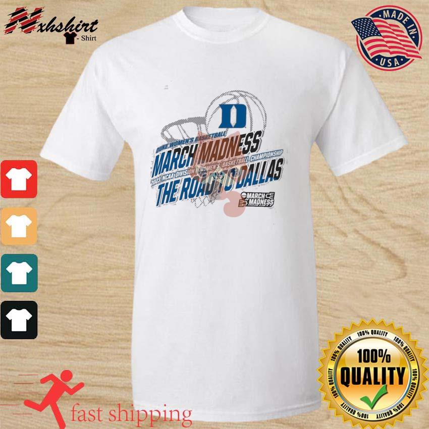 Duke Women's Basketball 2023 NCAA March Madness The Road To Dallas Shirt