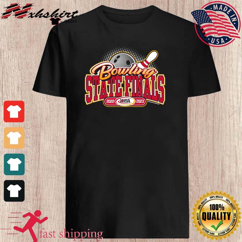 Illinois High School Association 2022-2023 IHSA Bowling State Finals Shirt