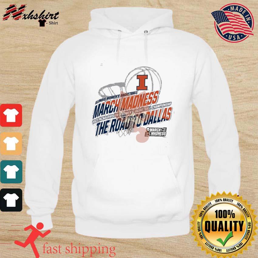 Illinois Women's Basketball 2023 NCAA March Madness The Road To Dallas Shirt hoodie