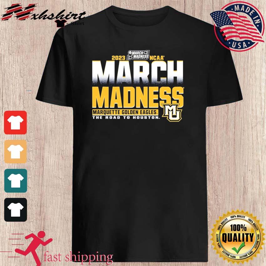 Marquette Golden Eagles 2023 NCAA March Madness Men's Basketball Shirt