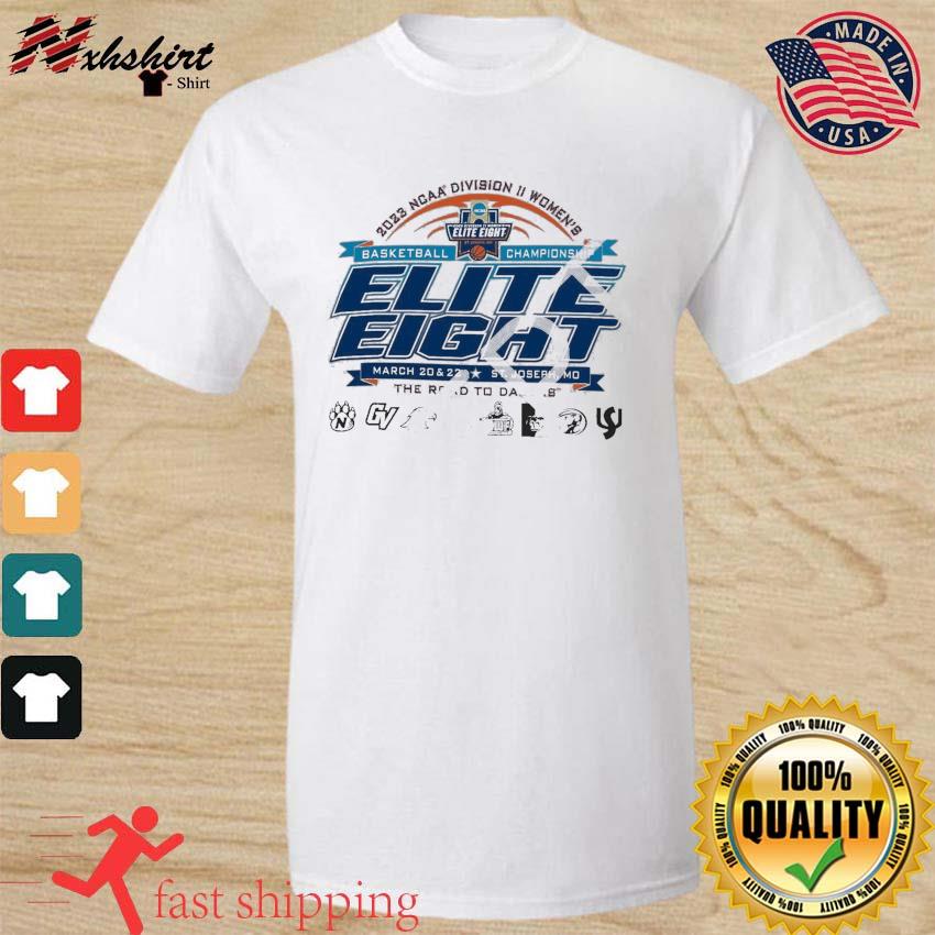 NCAA Division II Women's Basketball Championship Elite Eight 2023 Shirt