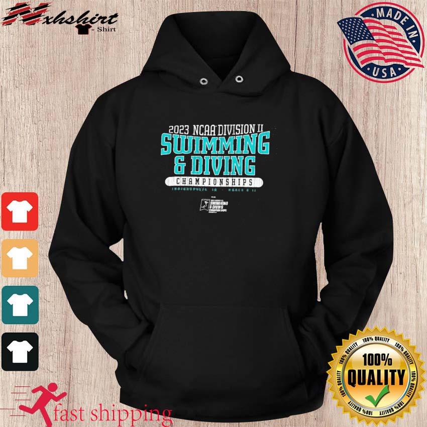 Official NCAA Division II 2023 Swimming & Diving Championships Shirt hoodie