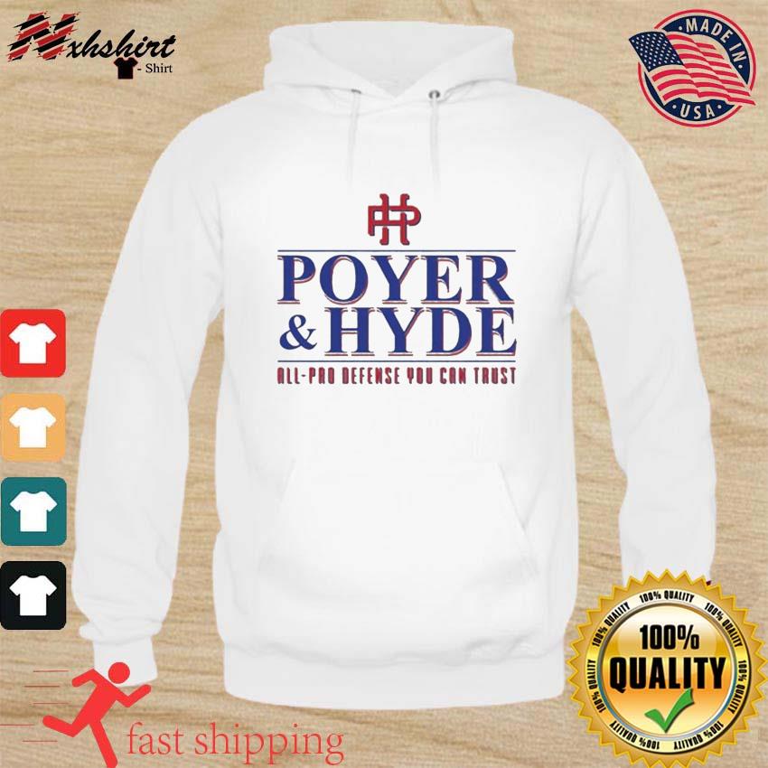 Poyer & Hyde All-pro Defense You Can Trust Shirt hoodie