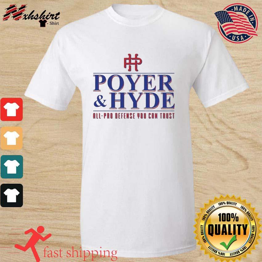 Poyer & Hyde All-pro Defense You Can Trust Shirt