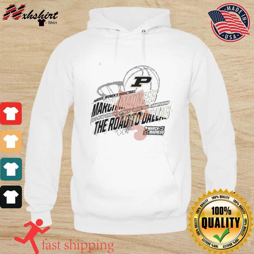 Purdue Women's Basketball 2023 NCAA March Madness The Road To Dallas Shirt hoodie