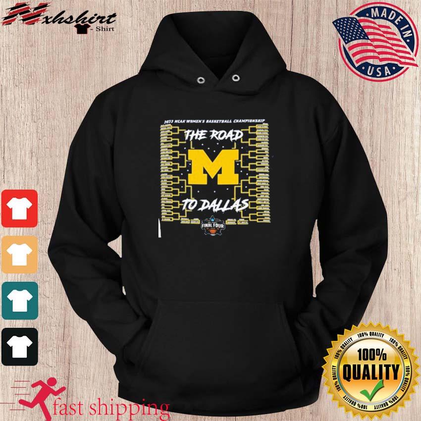 University of Michigan Women's Basketball March Madness Bracket 2023 Shirt hoodie