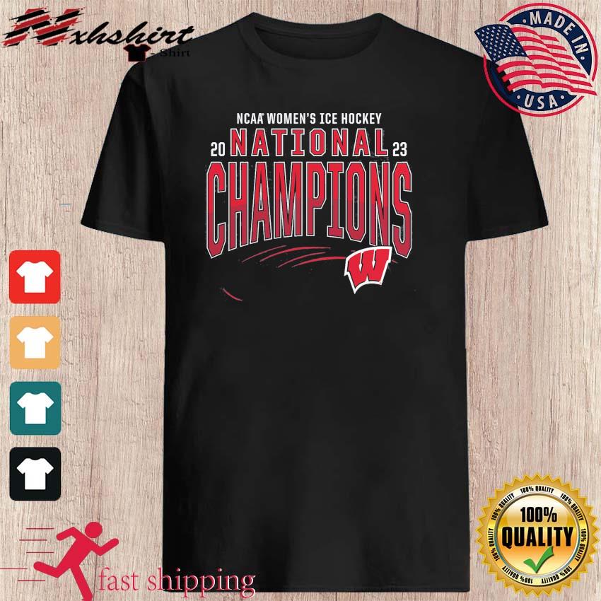 Wisconsin Badgers Women's Ice Hockey 2023 NCAA National Champions Shirt