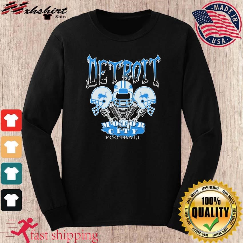 Detroit Lions Motor City Football shirt, hoodie, sweater, long sleeve and  tank top