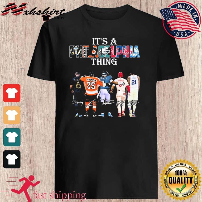 It's a philly thing shirt, hoodie, sweater, long sleeve and tank top