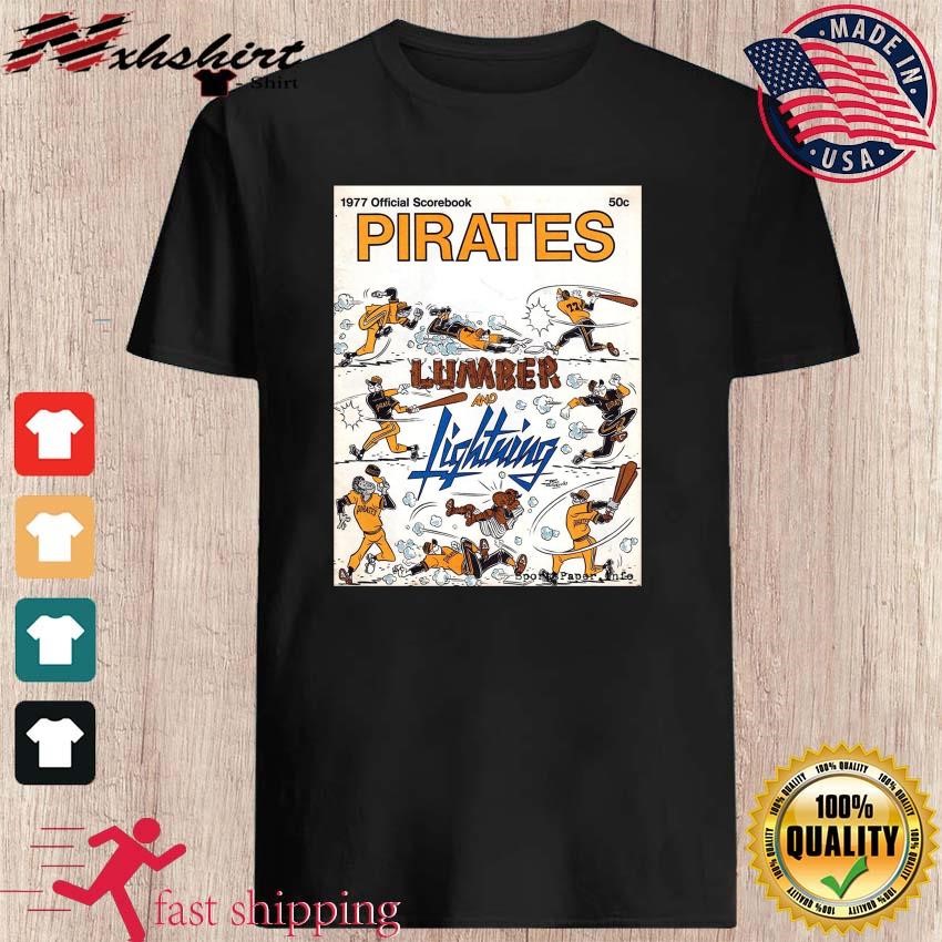 Pittsburgh Pirates Lumber And Lightning Shirt - Shibtee Clothing