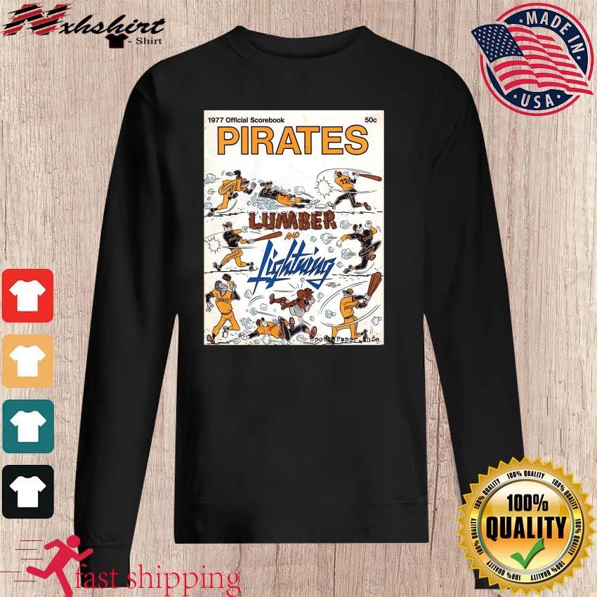 Pittsburgh Pirates Lumber And Lightning Shirt - Shibtee Clothing