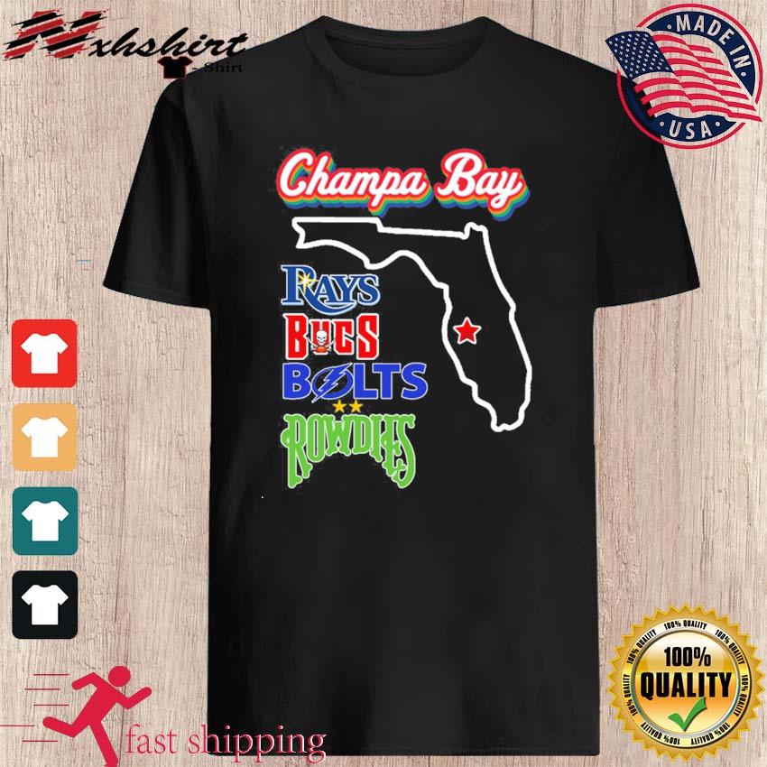 Rays, Bucs, Bolts And Rowdies Champa Bay Florida Sports Teams Shirt,  hoodie, sweater, long sleeve and tank top