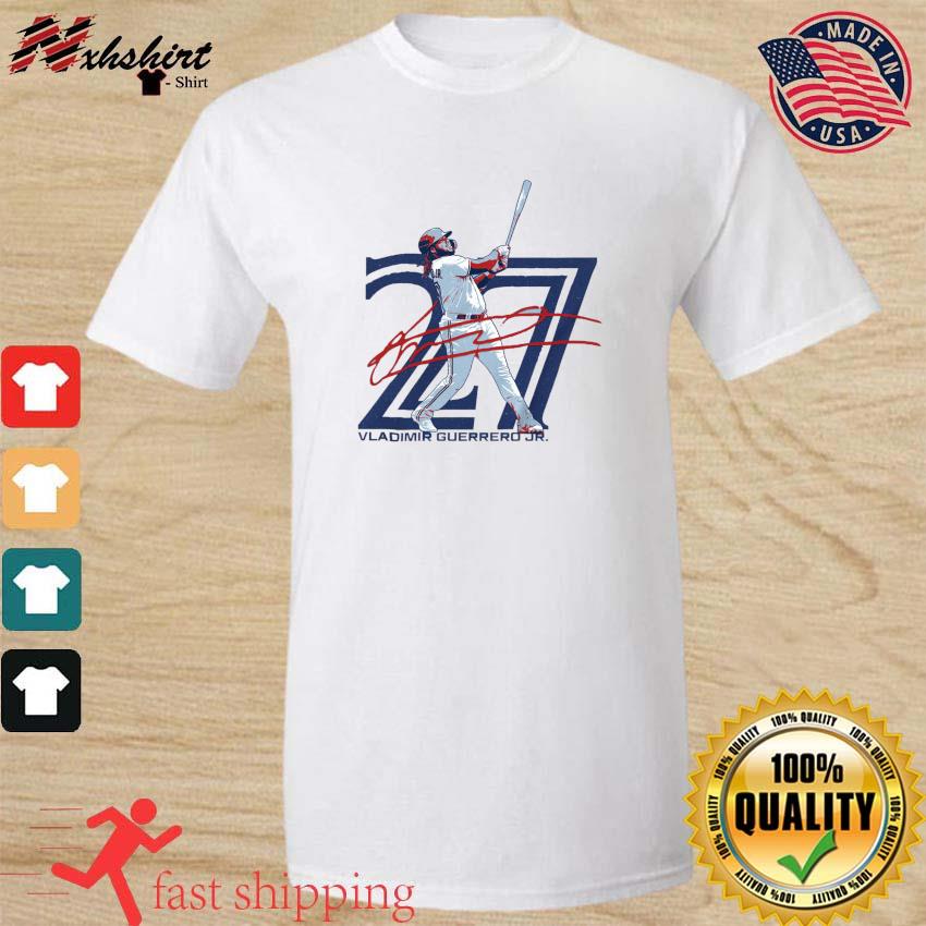 Vladimir Guerrero Jr. 27 Toronto Blue Jays Shirt, hoodie, sweater, long  sleeve and tank top