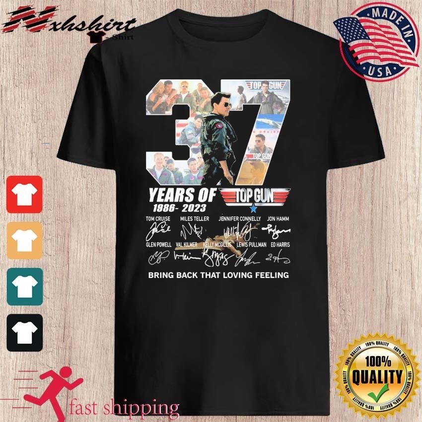 Unique Bring Back That Loving Feeling 37 Years Of Top Gun T Shirt