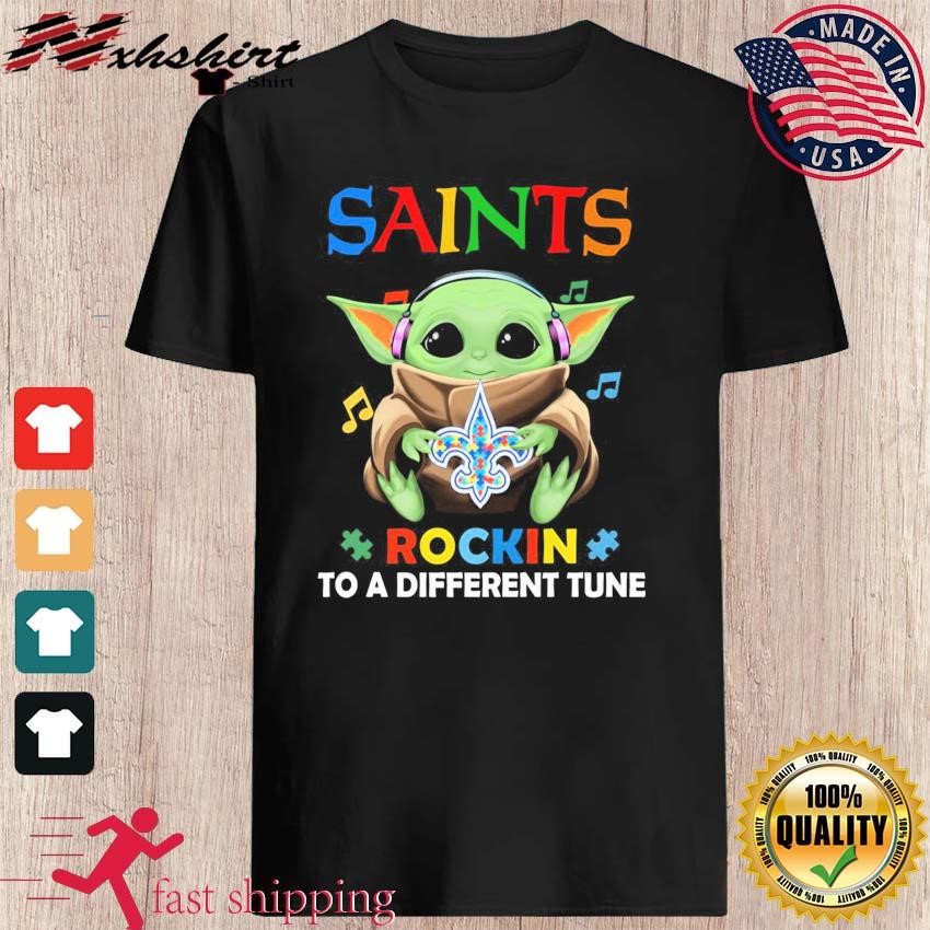 Autism New Orleans Saints Baby Yoda Rockin To A Different Tune Shirt