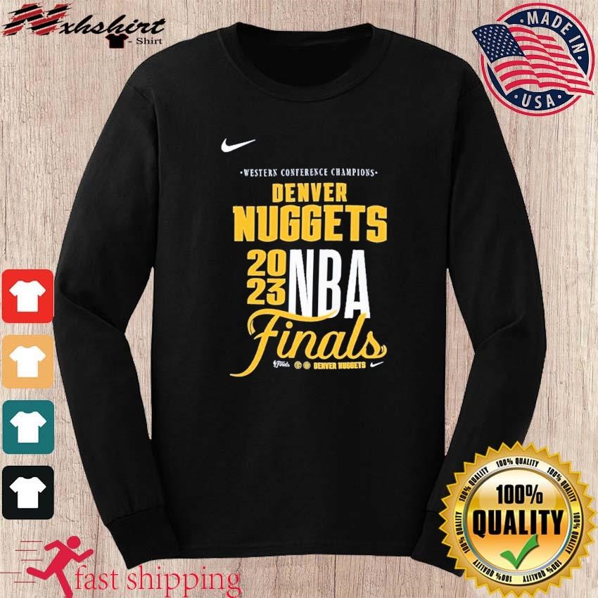 Official Western conference champions denver nuggets nike 2023 NBA finals t- shirt, hoodie, sweater, long sleeve and tank top