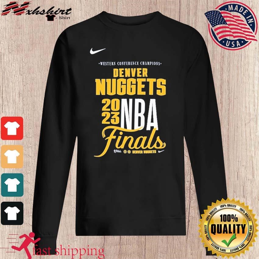 Denver Nuggets Western conference champions 2023 NBA finals shirt, hoodie,  sweater, long sleeve and tank top