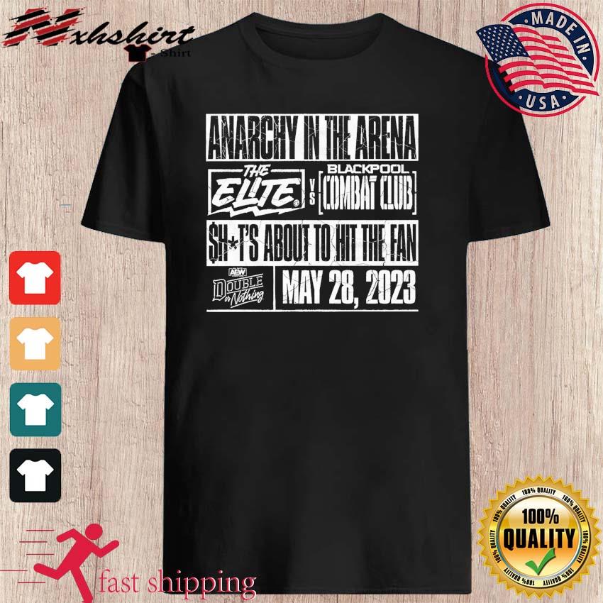 AEW Double or Nothing 2023 - Anarchy in the Arena - The Elite vs Blackpool Combat Club shirt