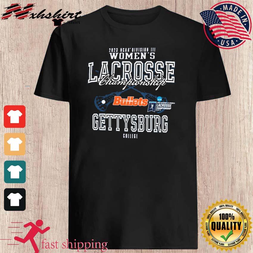 Gettysburg College 2023 D3 Women's Lacrosse Championship Shirt