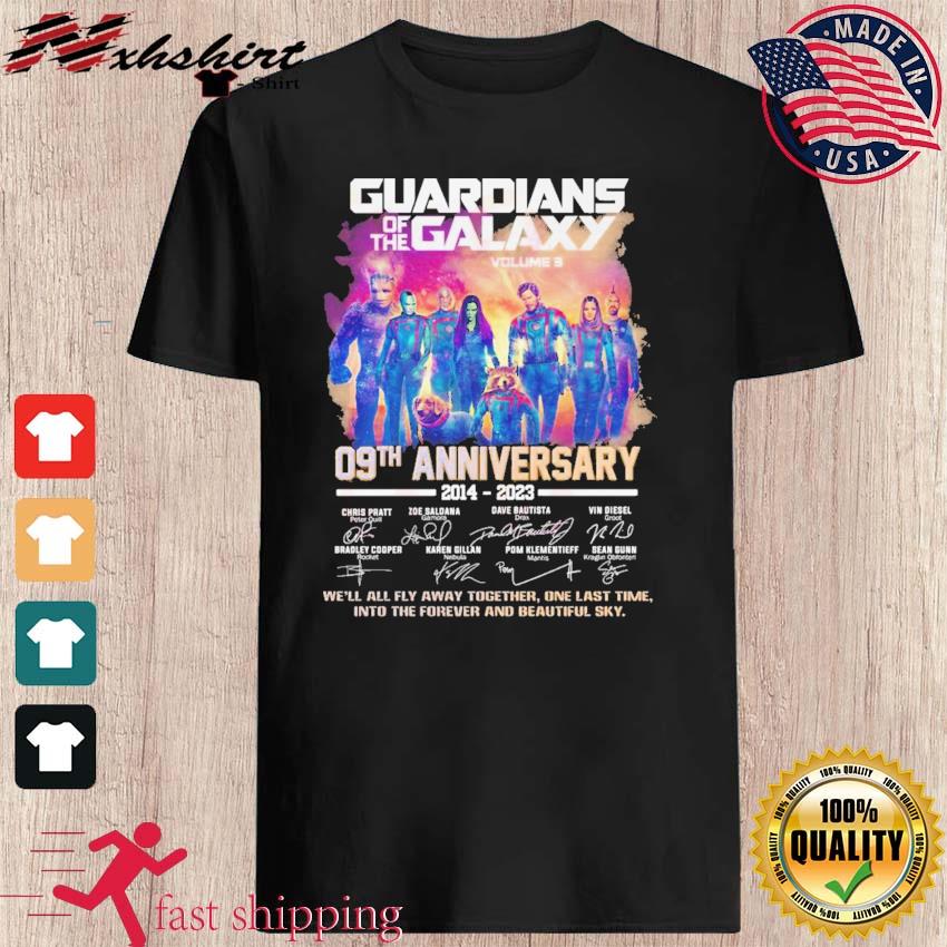 Guardians Of The Galaxy Volume 3 09th Anniversary 2014 – 2023 We’ll All Fly Away Together One Last Time Into The Forever And Beautiful Sky T-Shirt
