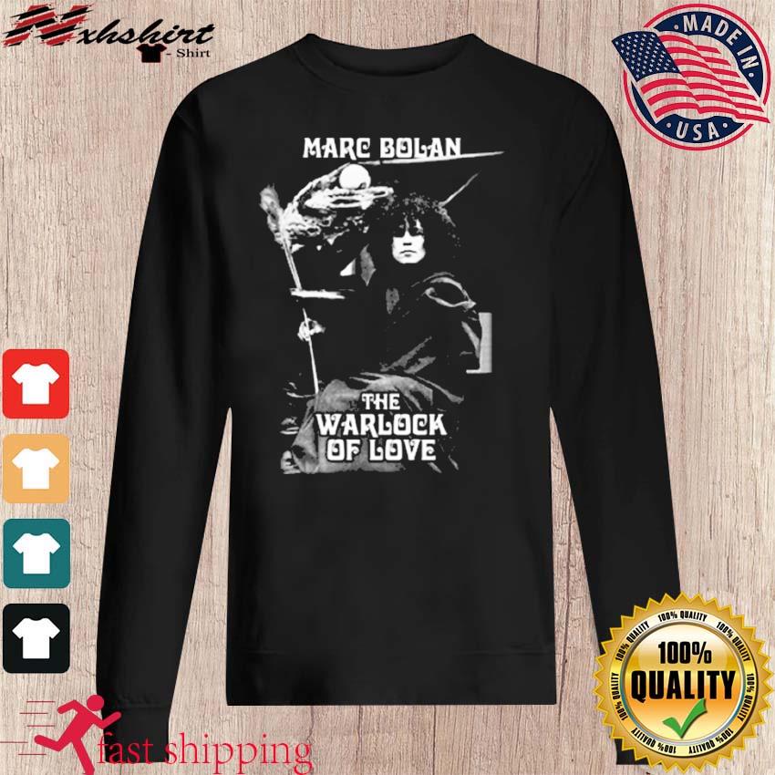 Marc Bolan The Warlock Of Love Shirt, hoodie, sweater, long sleeve