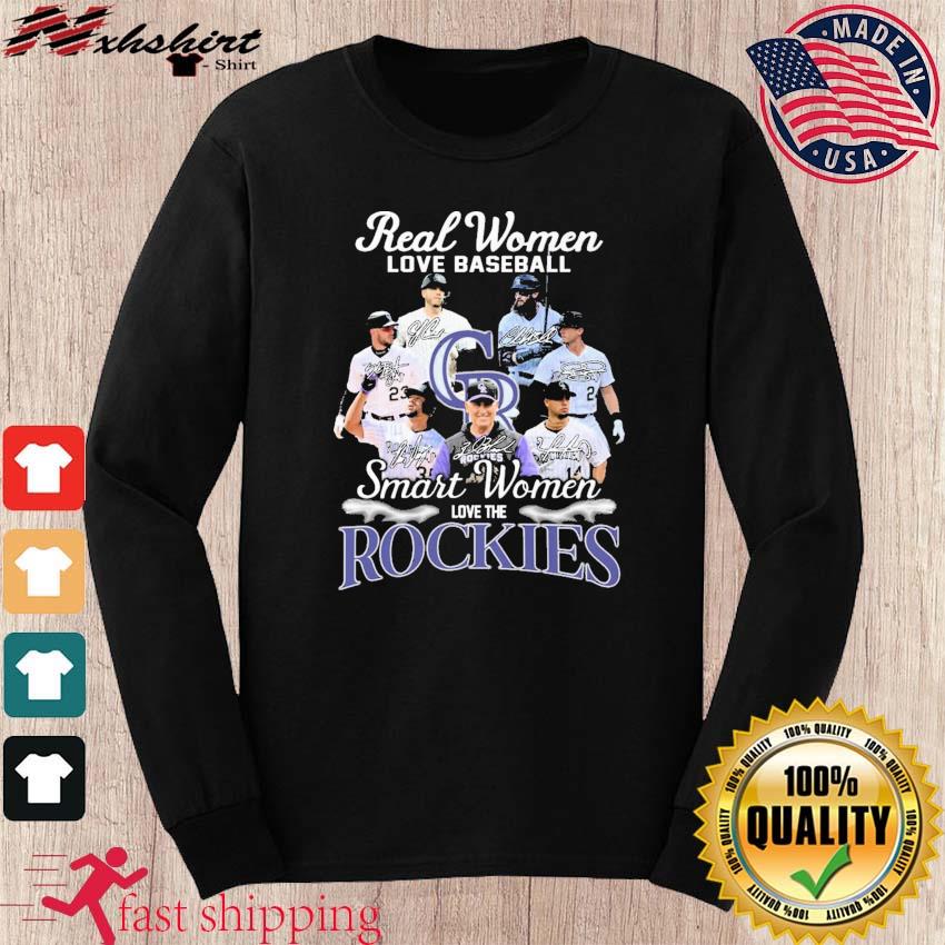 Colorado Rockies real women love baseball smart women love the Colorado  Rockies signatures 2023 shirt, hoodie, longsleeve tee, sweater