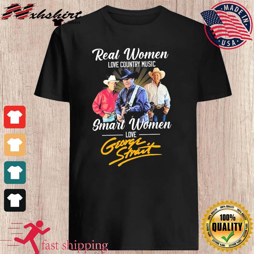 Real Women Love Country Music Smart Women Love George Strait Tour 2023 Shirt