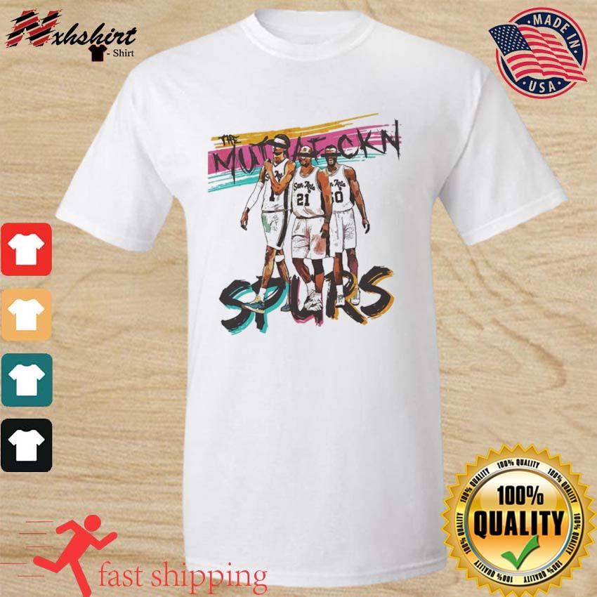 San Antonio The Mutha Fuckin Spurs Shirt