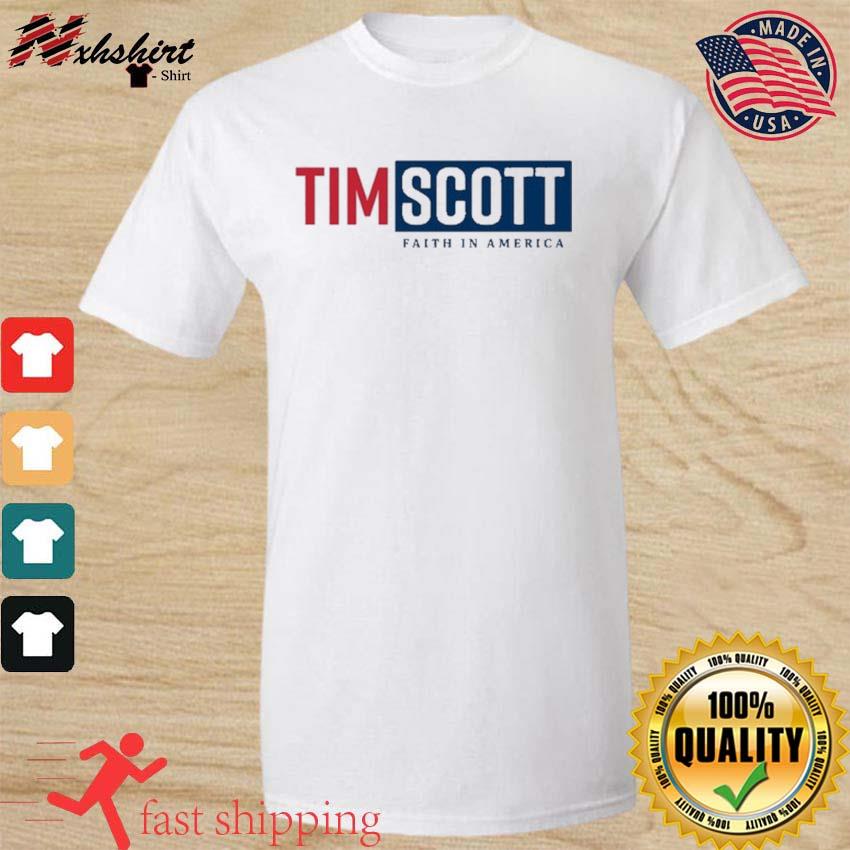 Tim Scott Faith In America Shirt