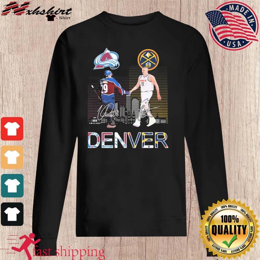 Official Denver Sport Teams Nathan Mackinnon And Nikola Jokic Signatures T- shirt, hoodie, sweater, long sleeve and tank top