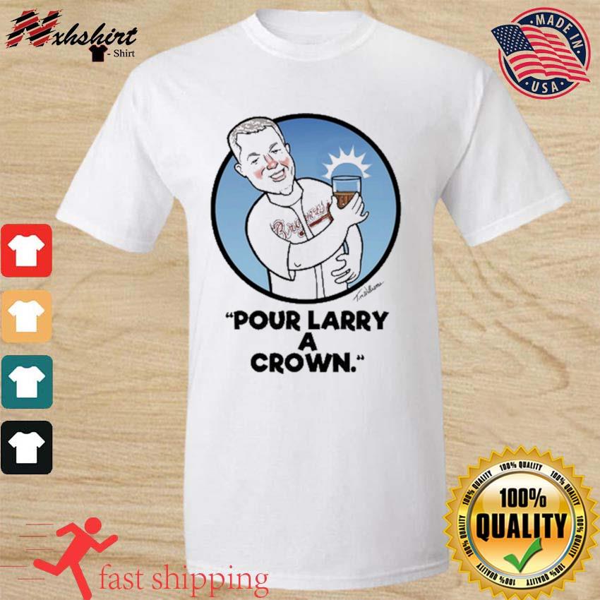 Chipper Jones Pour Larry A Crown Shirt