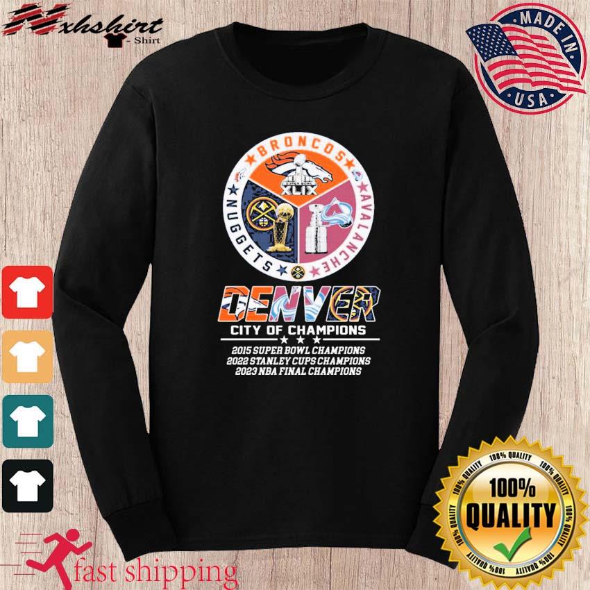 Logo Denver broncos Colorado avalanche denver nuggets championship logo  2023 shirt, hoodie, longsleeve, sweater