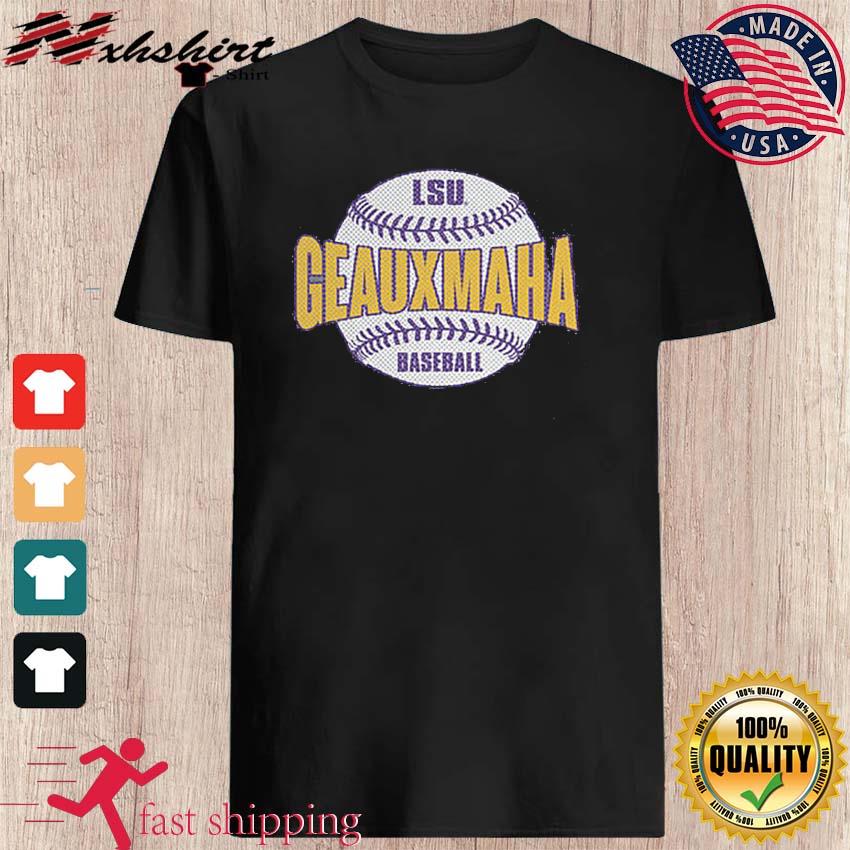 Geauxmaha Tigers LSU Baseball Shirt - Bring Your Ideas, Thoughts