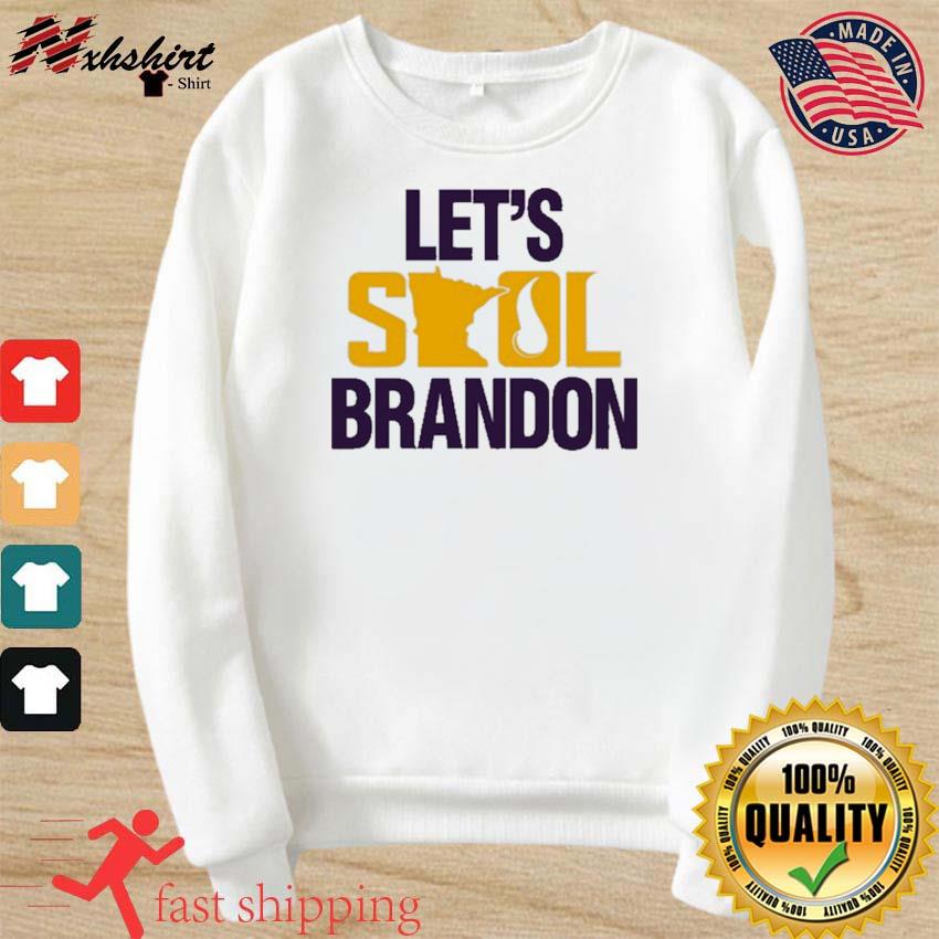 Let's Skol Brandon Minnesota Vikings Shirt