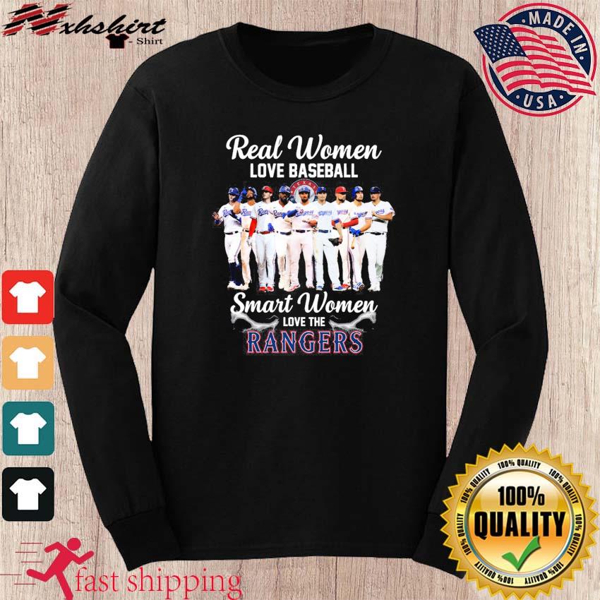 Real women love baseball smart women love the Texas Rangers shirt, hoodie,  sweater, long sleeve and tank top